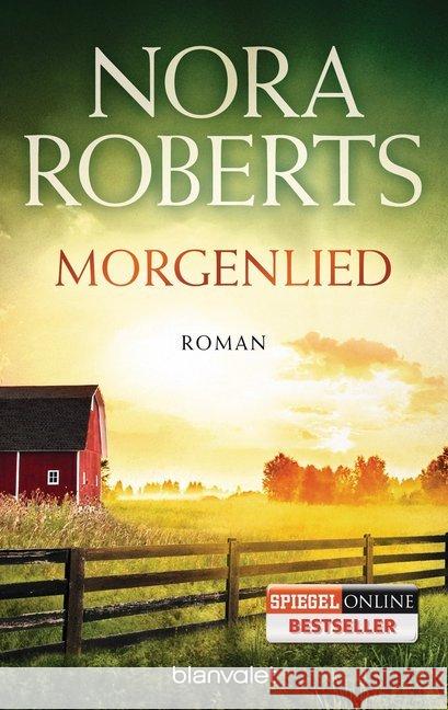 Morgenlied : Roman Roberts, Nora 9783734101656 Blanvalet