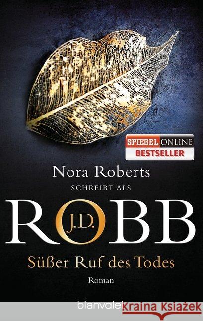 Süßer Ruf des Todes : Roman Robb, J. D. 9783734102004 Blanvalet