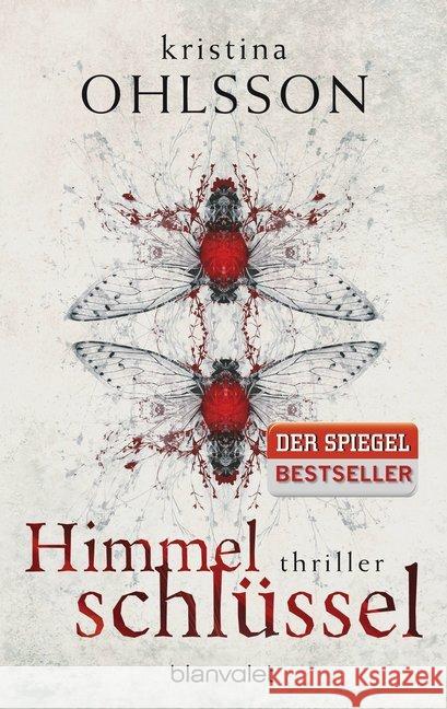 Himmelschlüssel : Thriller Ohlsson, Kristina 9783734102257 Blanvalet