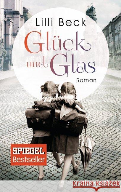 Glück und Glas : Roman Beck, Lilli 9783734104701 Blanvalet