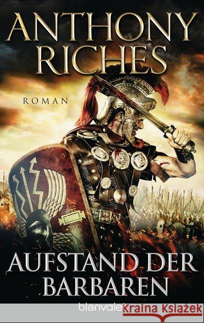 Aufstand der Barbaren : Roman Riches, Anthony 9783734105616 Blanvalet