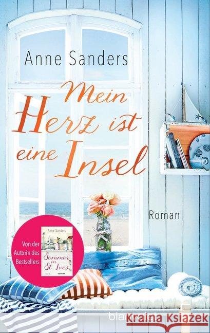 Mein Herz ist eine Insel : Roman Sanders, Anne 9783734105913 Blanvalet