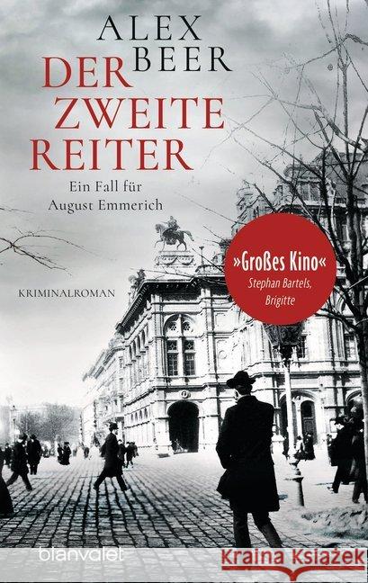 Der zweite Reiter : Ein Fall für August Emmerich. Kriminalroman. Ausgezeichnet mit dem Leo-Perutz-Preis für Wiener Kriminalliteratur 2017 Beer, Alex 9783734105999