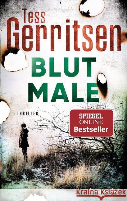 Blutmale : Thriller Gerritsen, Tess 9783734106729 Blanvalet