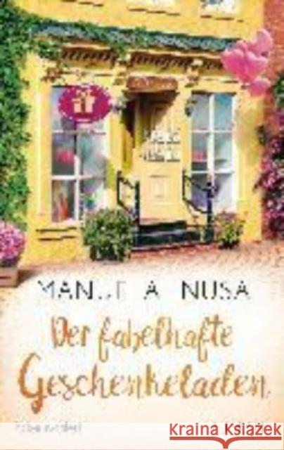 Der fabelhafte Geschenkeladen Manuela Inusa 9783734106828 Blanvalet Taschenbuch Verlag. Label der Verla