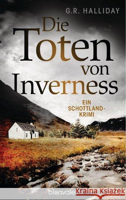 Die Toten von Inverness : Ein Schottland-Krimi Halliday, G. R. 9783734107962 Blanvalet