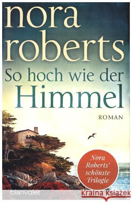 So hoch wie der Himmel : Roman Roberts, Nora 9783734108464 Blanvalet