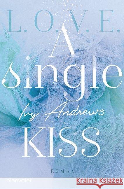 A single kiss Andrews, Ivy 9783734108587