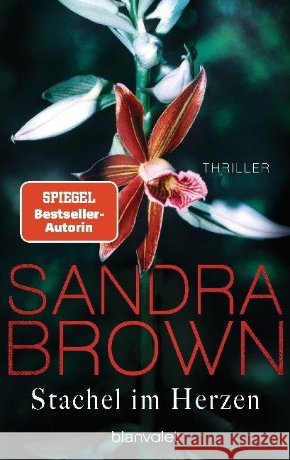 Stachel im Herzen : Thriller Brown, Sandra 9783734108778 Blanvalet