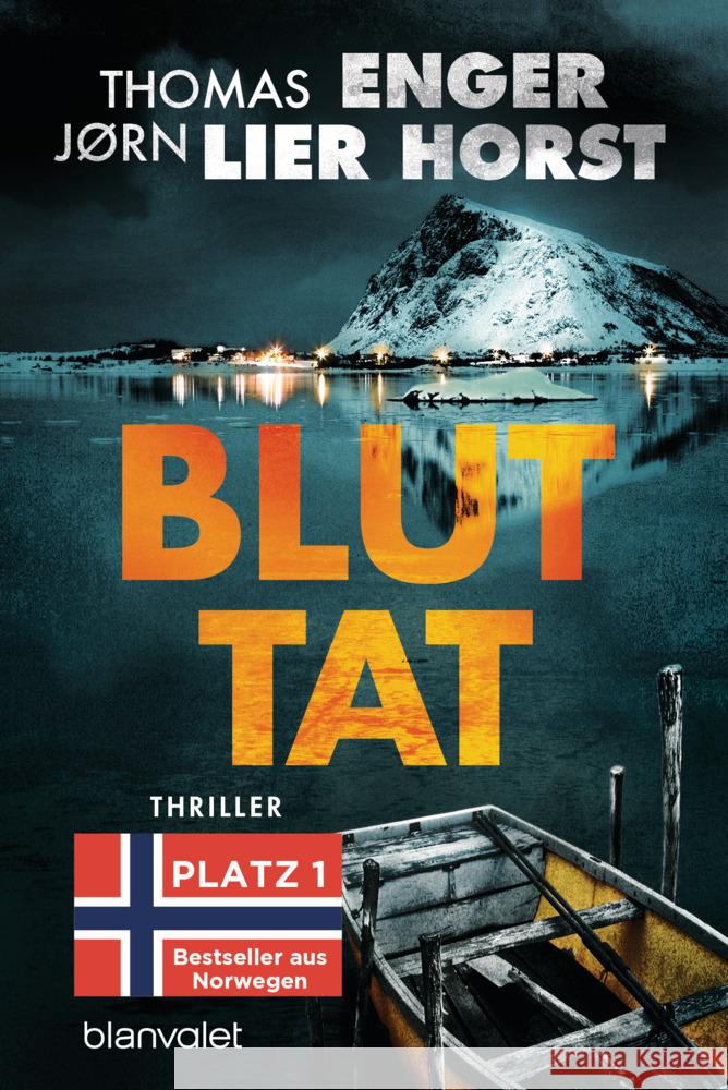 Bluttat Enger, Thomas, Horst, Jørn Lier 9783734108969 Blanvalet