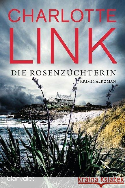 Die Rosenzüchterin : Kriminalroman Link, Charlotte 9783734109003 Blanvalet