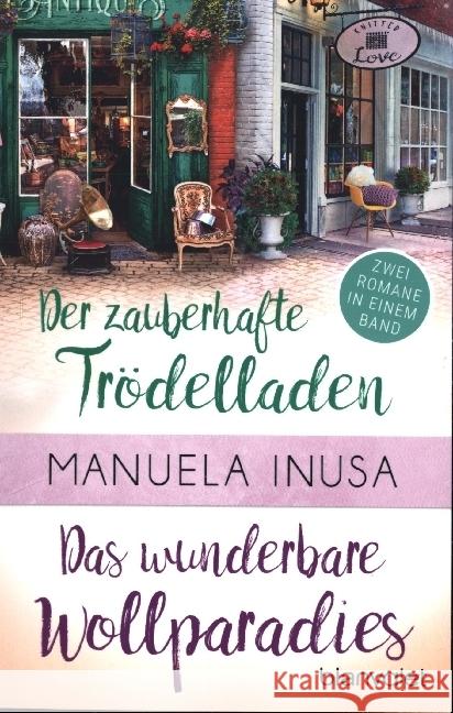 Valerie Lane - Der zauberhafte Trödelladen / Das wunderbare Wollparadies Inusa, Manuela 9783734109386