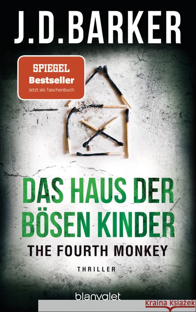 The Fourth Monkey - Das Haus der bösen Kinder Barker, J. D. 9783734110153 Blanvalet