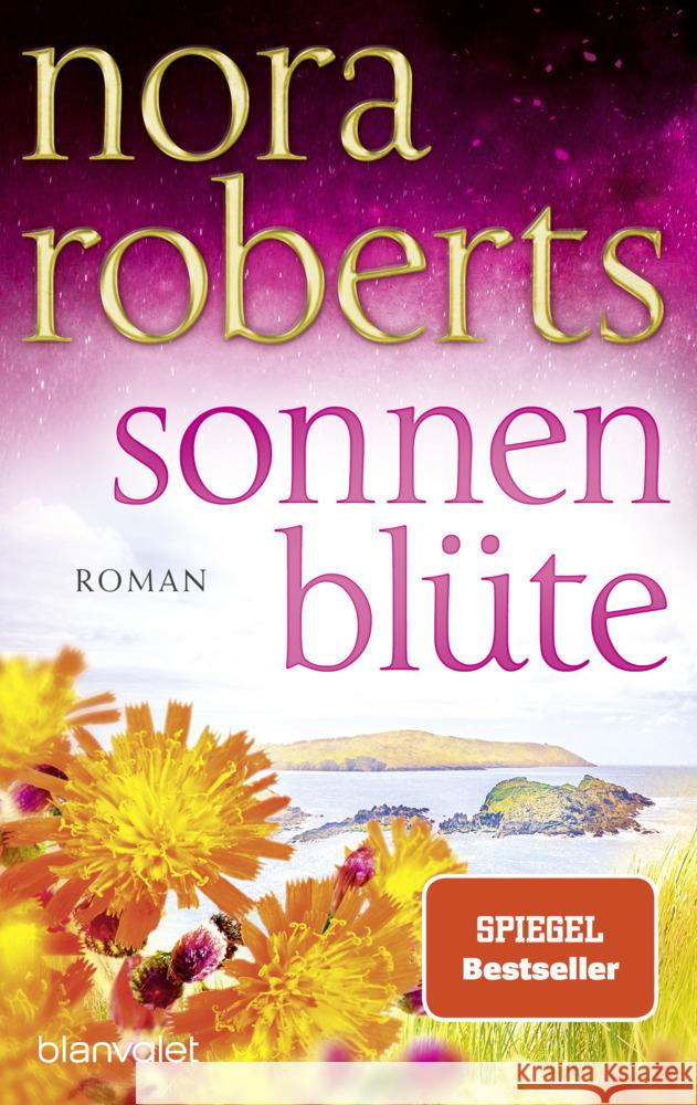 Sonnenblüte Roberts, Nora 9783734110504 Blanvalet