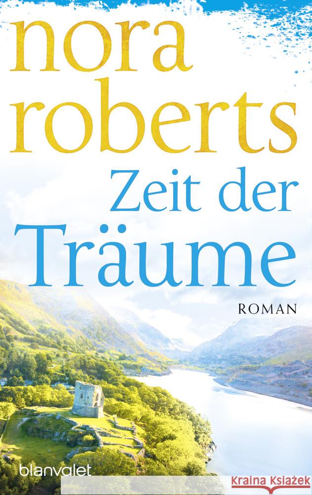 Zeit der Träume Roberts, Nora 9783734111921