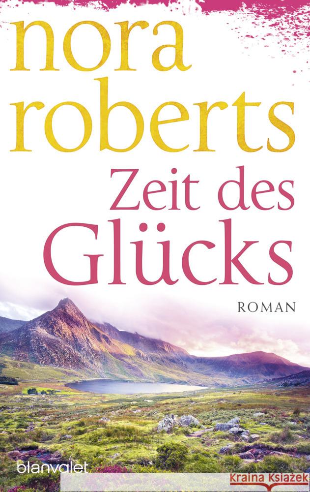 Zeit des Glücks Roberts, Nora 9783734111945