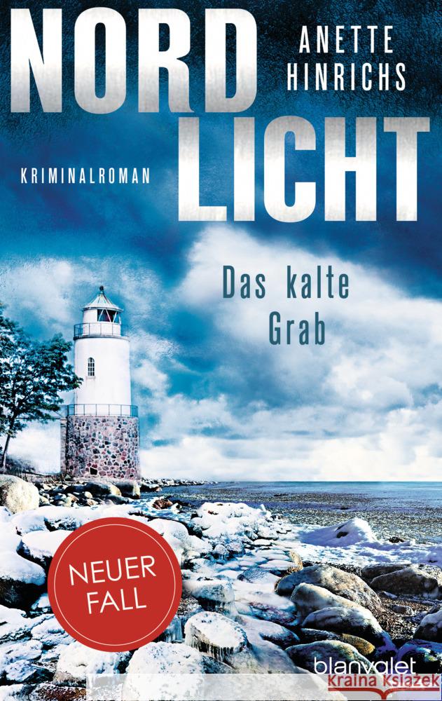 Nordlicht - Das kalte Grab Hinrichs, Anette 9783734112089 Blanvalet