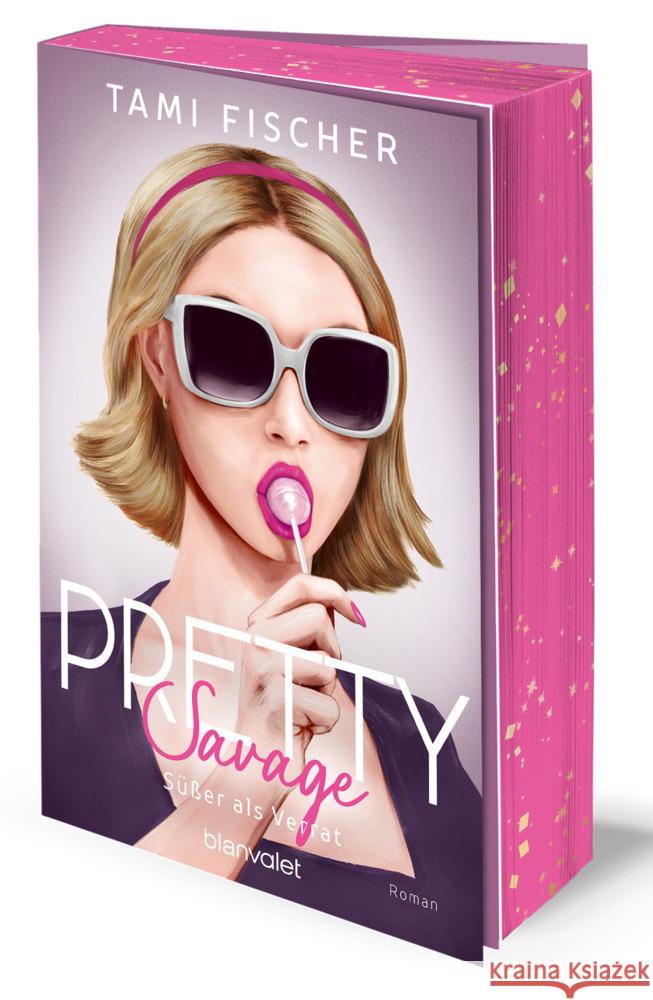 Pretty Savage - Süßer als Verrat Fischer, Tami 9783734112645