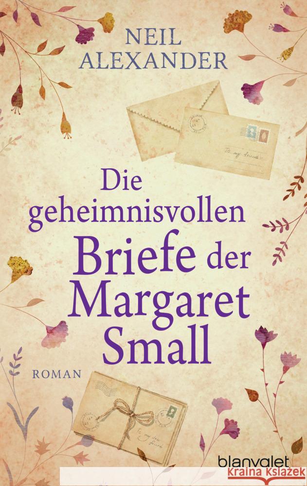 Die geheimnisvollen Briefe der Margaret Small Alexander, Neil 9783734112928