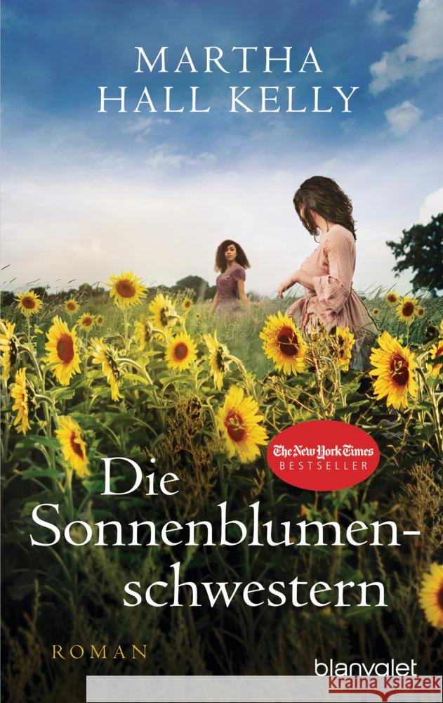 Die Sonnenblumenschwestern Hall Kelly, Martha 9783734112966 Blanvalet