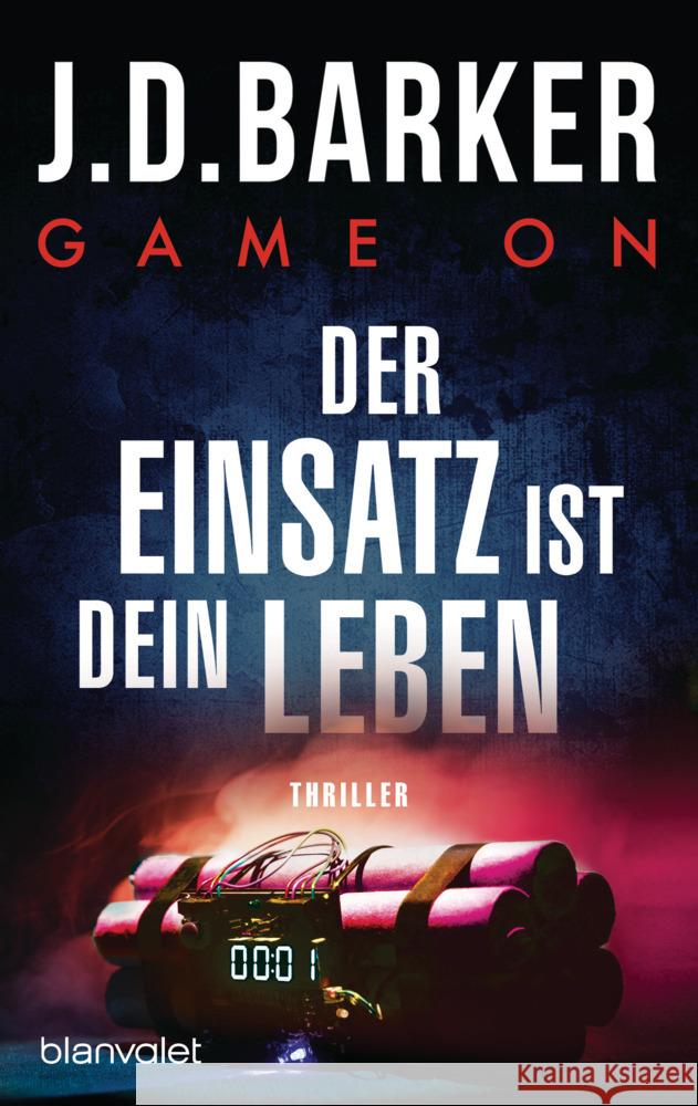 Game On - Der Einsatz ist dein Leben Barker, J. D. 9783734113376 Blanvalet