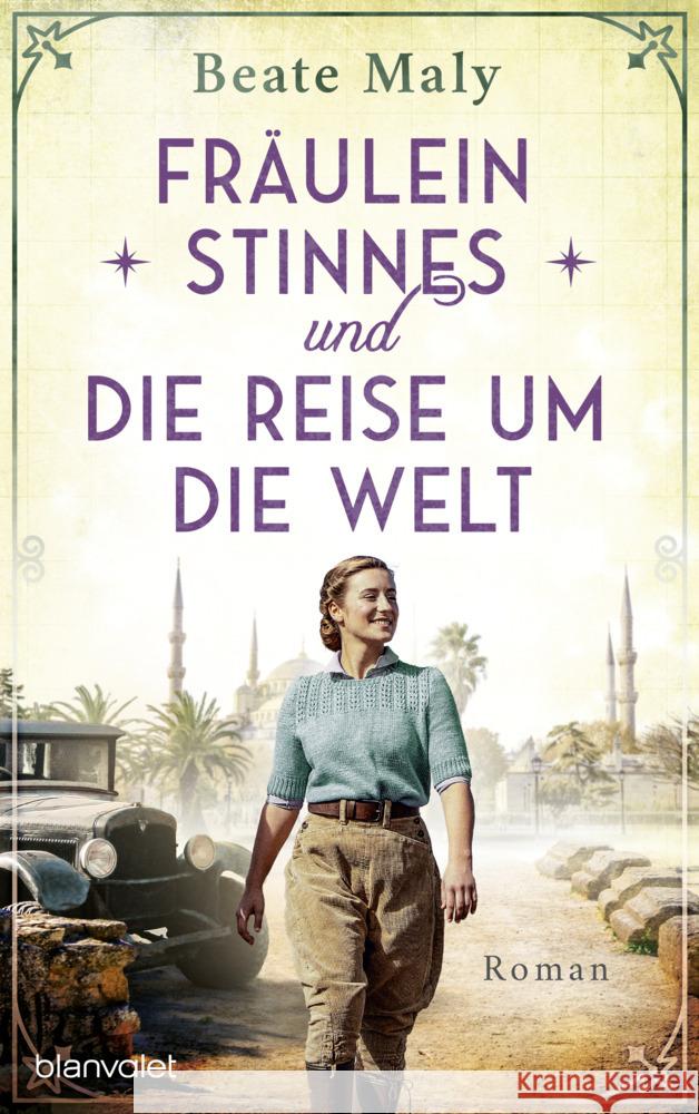 Fräulein Stinnes und die Reise um die Welt Maly, Beate 9783734113505