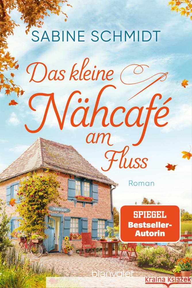 Das kleine Nähcafé am Fluss Schmidt, Sabine 9783734113727