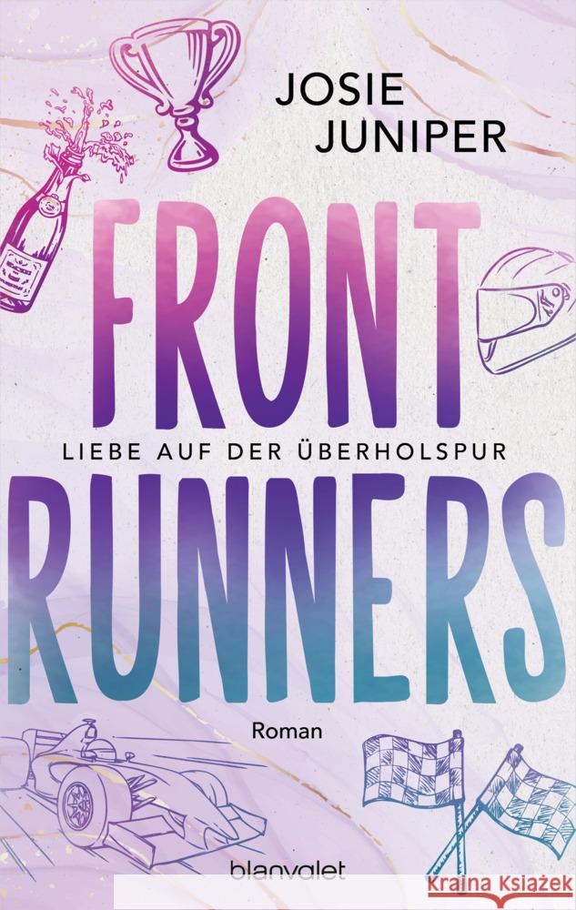 Frontrunners - Liebe auf der Überholspur Juniper, Josie 9783734114076