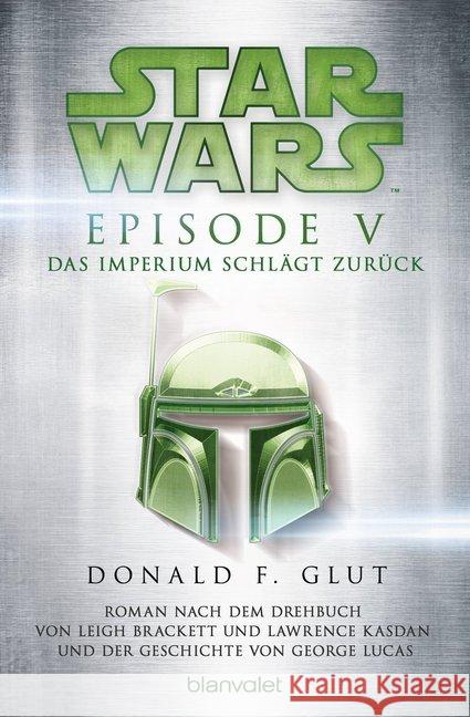 Star Wars(TM) - Episode V - Das Imperium schlägt zurück  9783734160660 Blanvalet