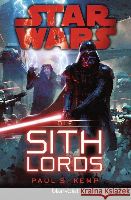Star Wars - Die Sith-Lords : Deutsche Erstausgabe Kemp, Paul S. 9783734160707 Blanvalet