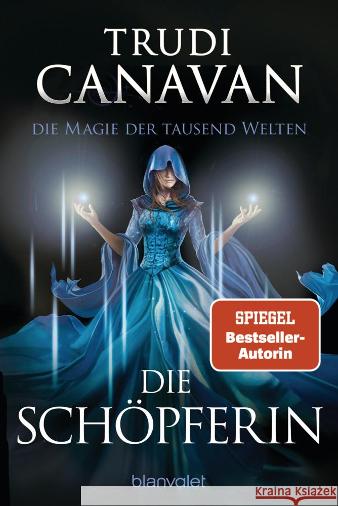 Die Magie der tausend Welten - Die Schöpferin Canavan, Trudi 9783734162930