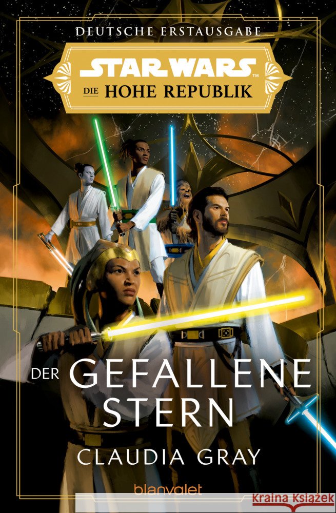 Star Wars(TM) Die Hohe Republik - Der gefallene Stern Gray, Claudia 9783734163289 Blanvalet