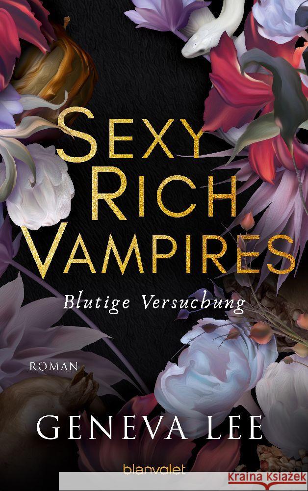 Sexy Rich Vampires - Blutige Versuchung Lee, Geneva 9783734163708