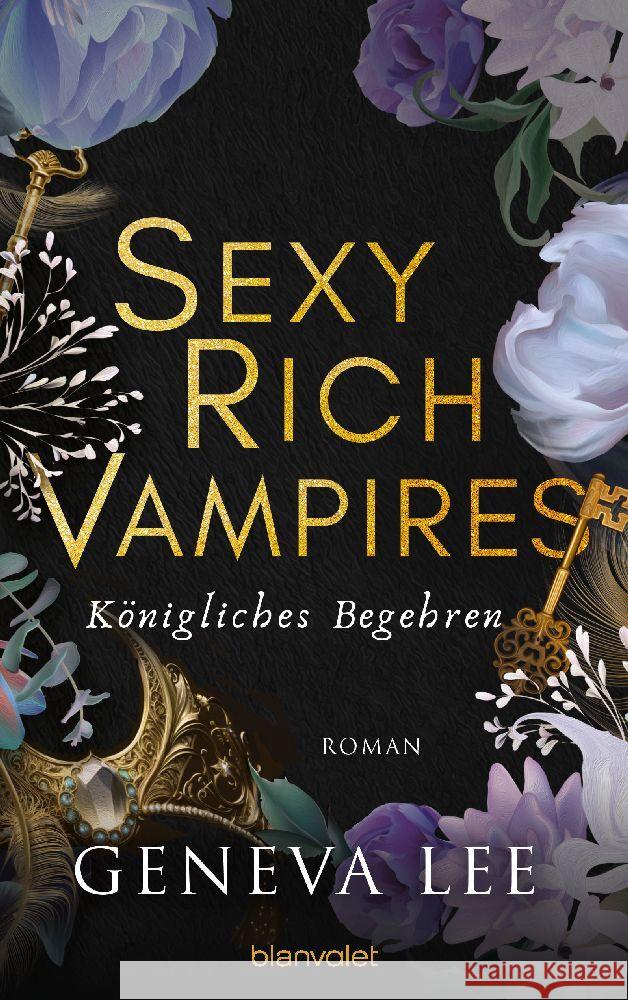 Sexy Rich Vampires - Königliches Begehren Lee, Geneva 9783734164156