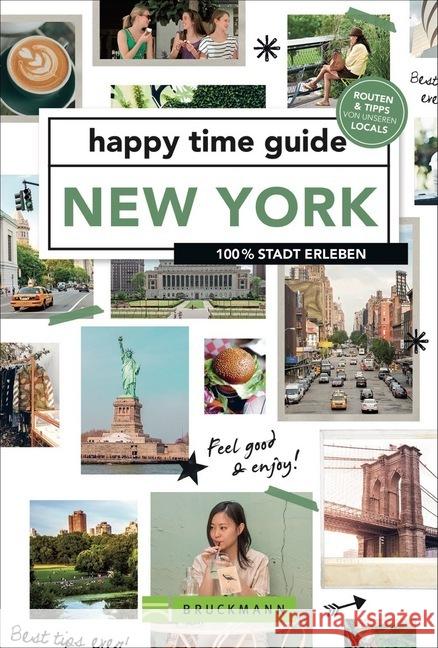 happy time guide New York Schram, Ingrid 9783734318771 Bruckmann