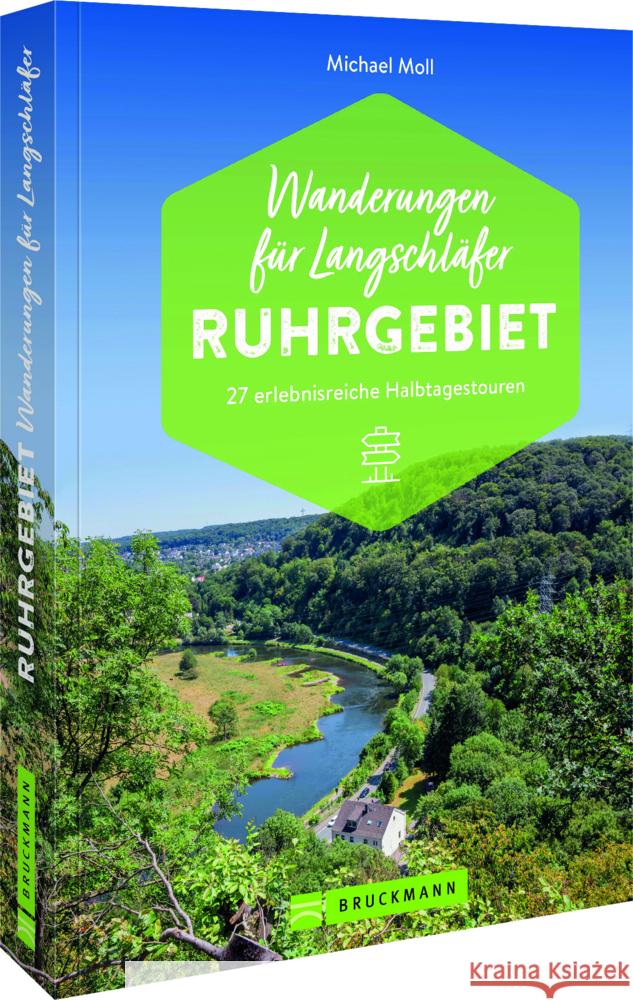 Wanderungen für Langschläfer Ruhrgebiet Moll, Michael 9783734320668 Bruckmann