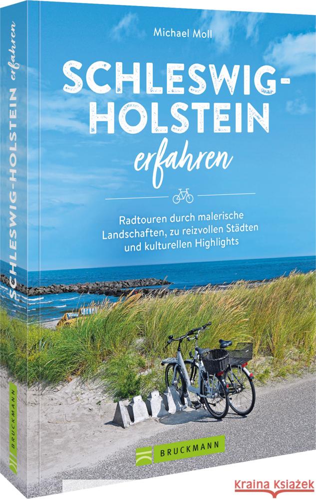 Schleswig-Holstein erfahren Moll, Michael 9783734320828