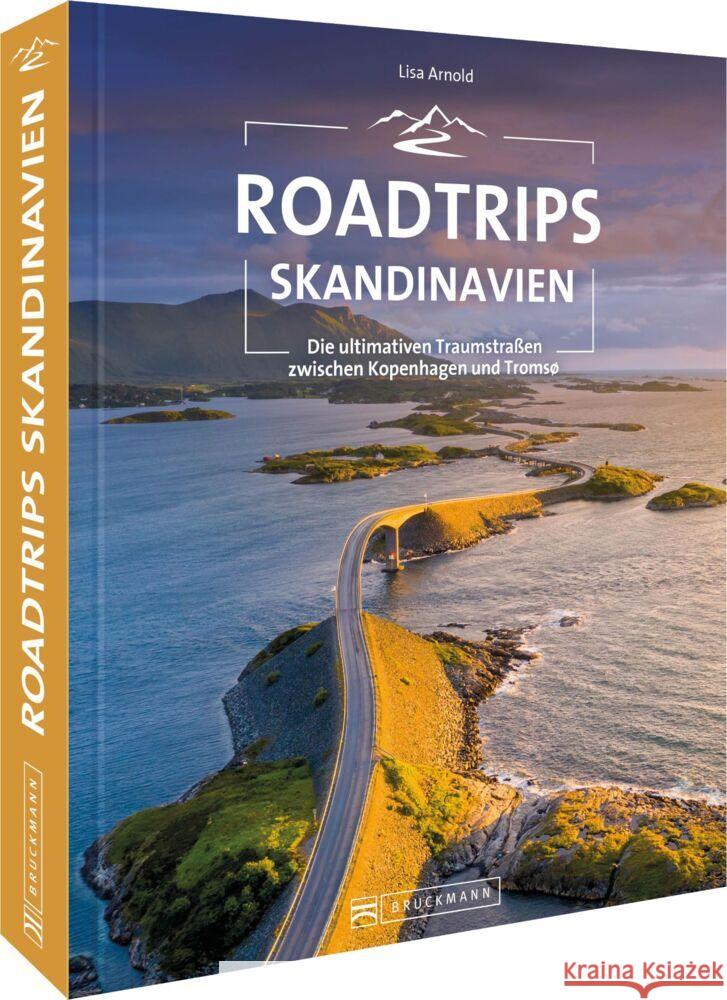 Roadtrips Skandinavien Arnold, Lisa 9783734320996