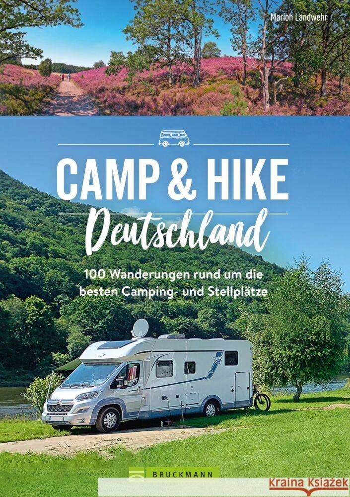 Camp & Hike Deutschland Landwehr, Marion 9783734321597 Bruckmann