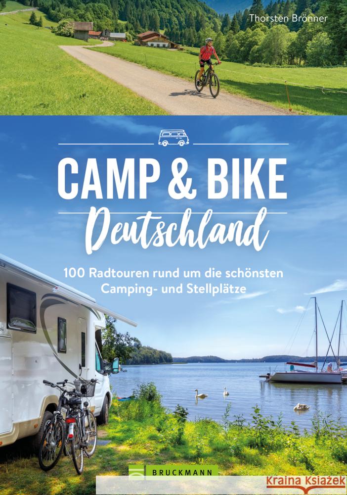 Camp & Bike Deutschland Brönner, Thorsten 9783734321603