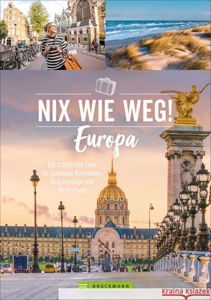 Nix wie weg! Europa Rusch, Barbara, Dohme, Carsten, Günther, Birgit 9783734323409 Bruckmann