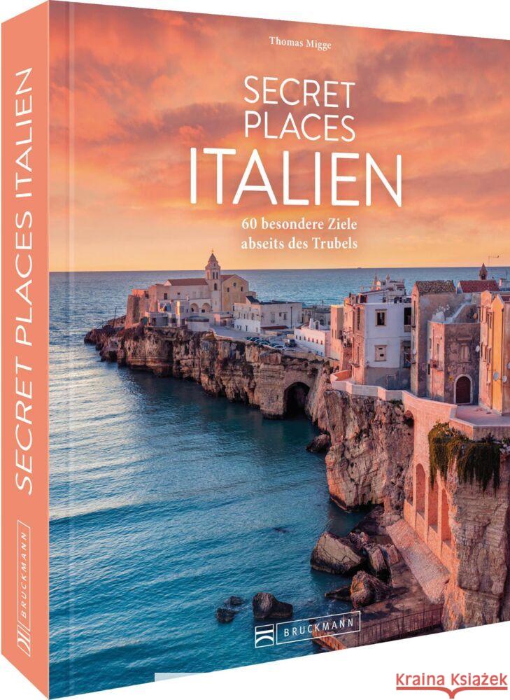 Secret Places Italien Migge, Thomas 9783734324215