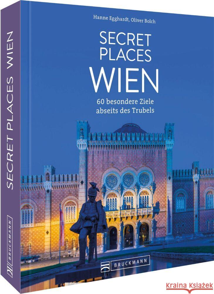 Secret Places Wien Egghardt, Hanne 9783734324246