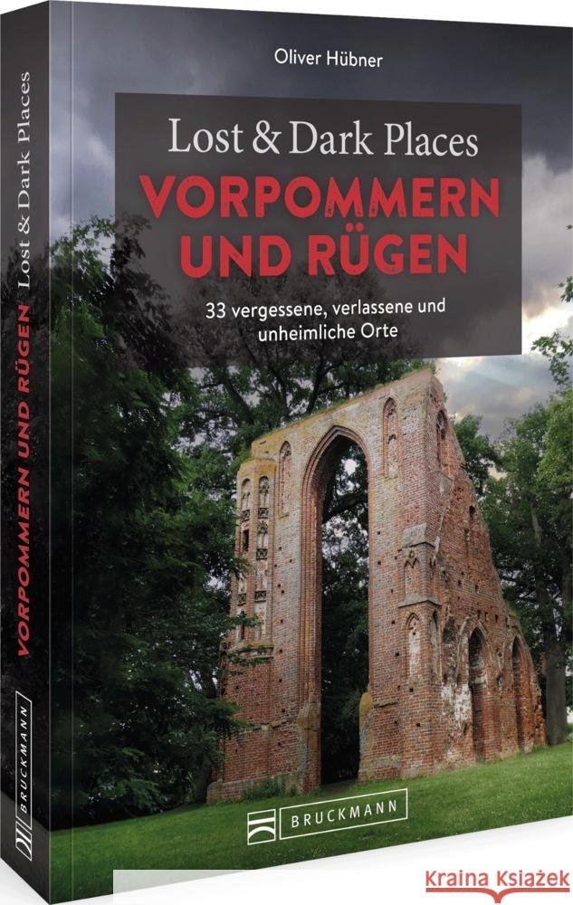 Lost & Dark Places Vorpommern und Rügen Hübner, Oliver 9783734324697