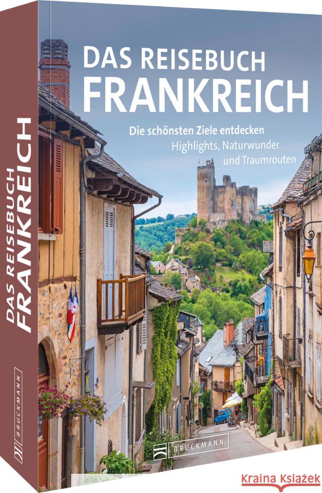 Das Reisebuch Frankreich Wimmer, Constanze, Zichnowitz, Jürgen, Heller-Jung, Silke 9783734325052 Bruckmann