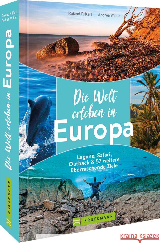 Die Welt erleben in Europa Karl, Roland F., Willen, Andrea 9783734325410