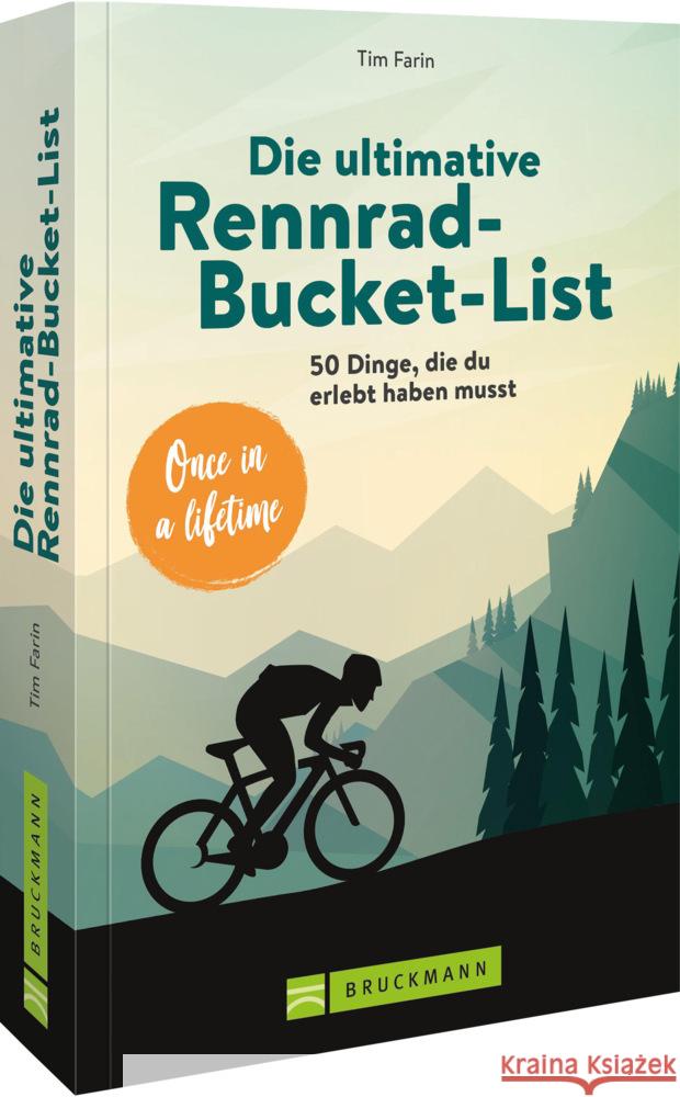 Die ultimative Rennrad-Bucket-List Farin, Tim 9783734325496