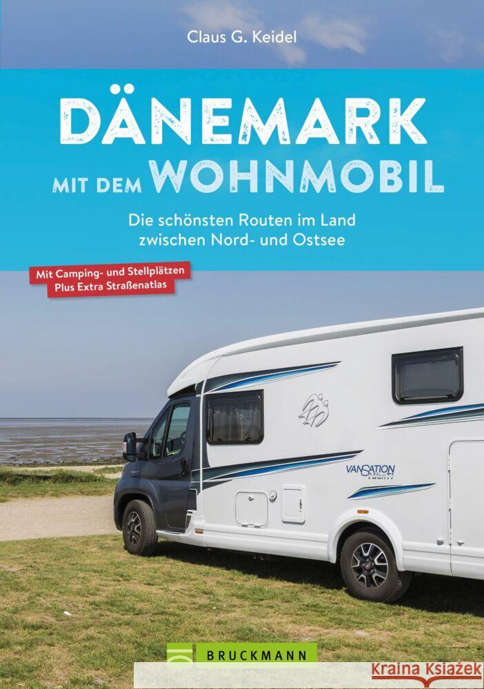 Dänemark mit dem Wohnmobil Keidel, Claus G. 9783734325922