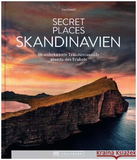 Secret Places Skandinavien Arnold, Lisa 9783734326417