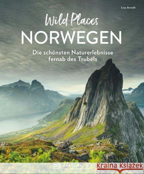 Wild Places Norwegen Arnold, Lisa 9783734326486